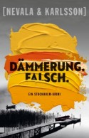 Dämmerung. Falsch.