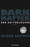 Dark Matter - Der Zeitenl&auml;ufer