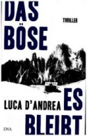 Das B&ouml;se - Es bleibt