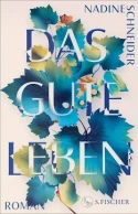 Das gute Leben