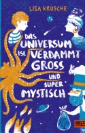 Das Universum ist verdammt gro&szlig; und supermystisch