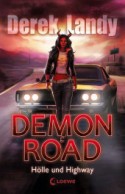 Demon Road -H&ouml;lle und Highway