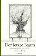 Der letzte Baum