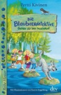 Die Blaubeerdetektive - Gefahr für den Inselwald