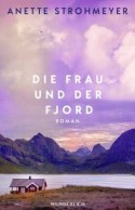 Die Frau und der Fjord