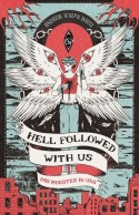 Hell Followed with Us