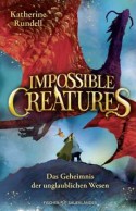 Impossible Creatures - Das Geheimnis der unglaublichen Wesen
