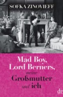 Mad Boy, Lord Berners, meine Gro&szlig;mutter und ich