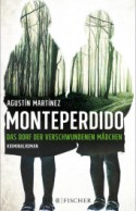 Monteperdido - Dorf der verschwundenen M&auml;dchen