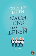 Nach uns das Leben