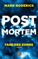 Post Mortem - Tage des Zorns