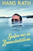 Saufen nur in Zimmerlautstärke