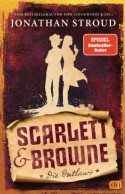 Scarlett & Browne - Die Outlaws