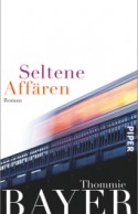 Seltene Aff&auml;ren