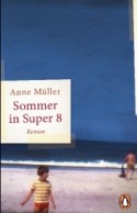 Sommer in Super 8