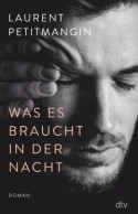 Was es braucht in der Nacht