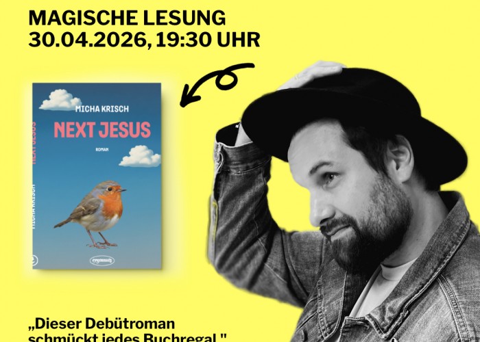 Thumbnail for Micha Krisch, "Next Jesus" - Magische Lesung